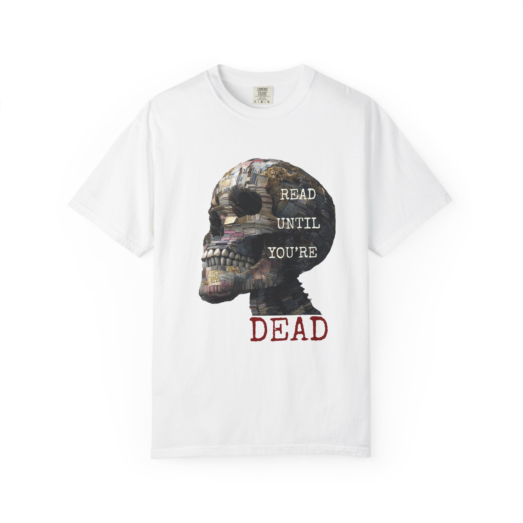 Read Until You're Dead T-Shirt — Skull Made of Books Thriller Reader Tee