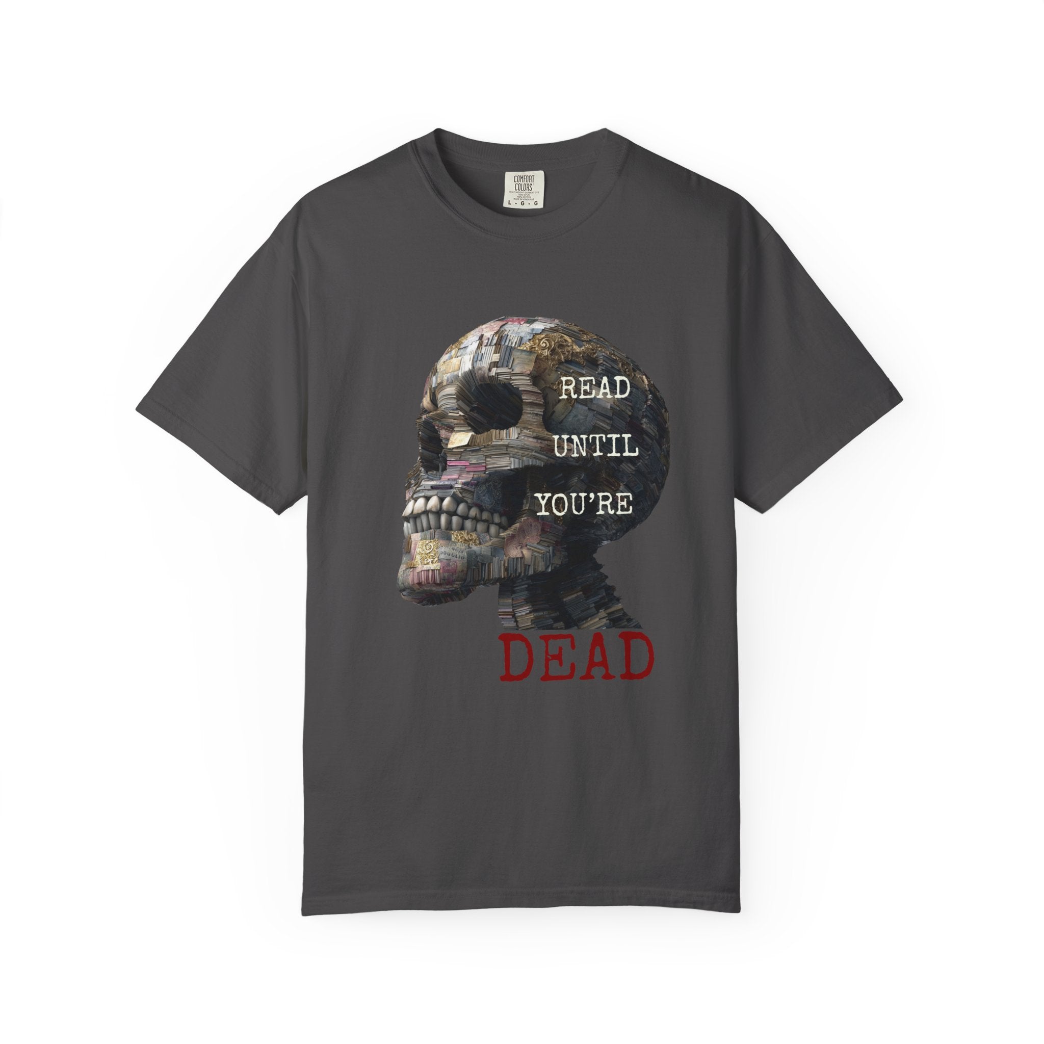 Read Until You're Dead T-Shirt — Skull Made of Books Thriller Reader Tee