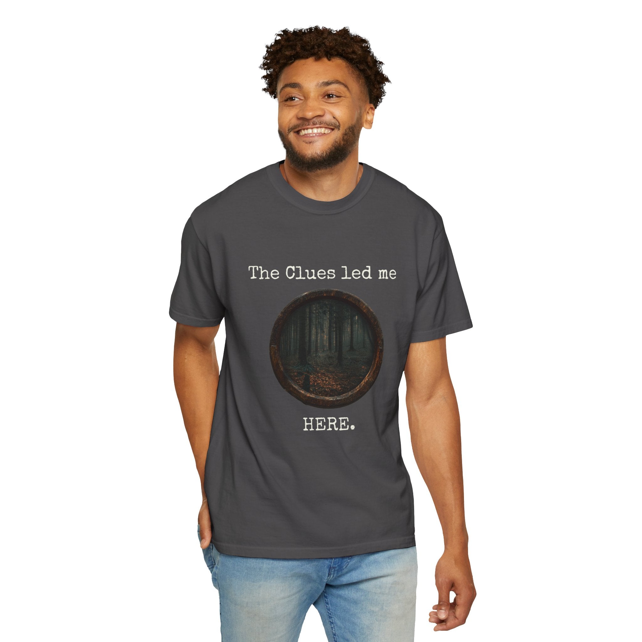 The Clues Led Me Here T-Shirt — Dark Forest Mystery Thriller Reader Tee