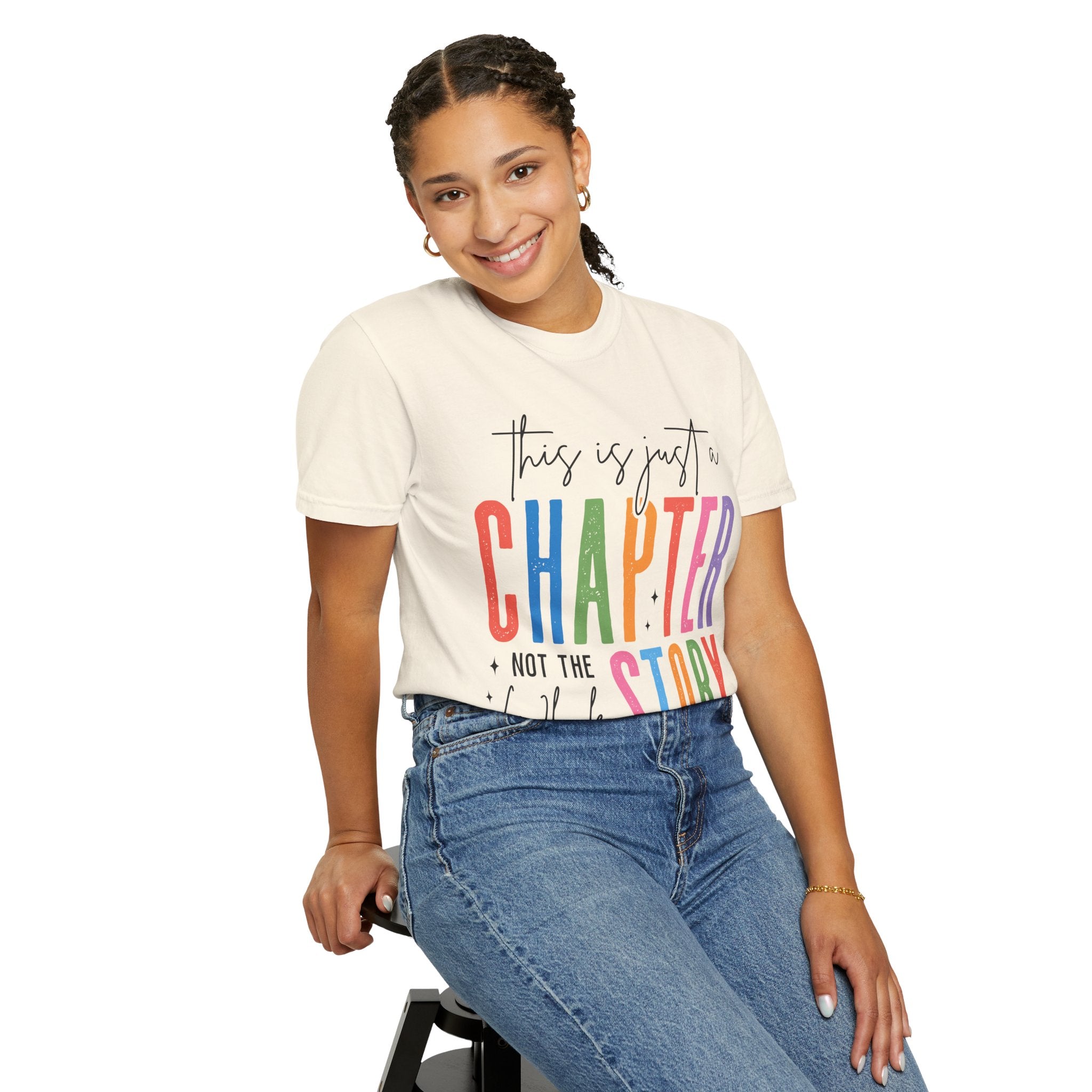 "This Is Just a Chapter, Not the Whole Story" Graphic T-Shirt