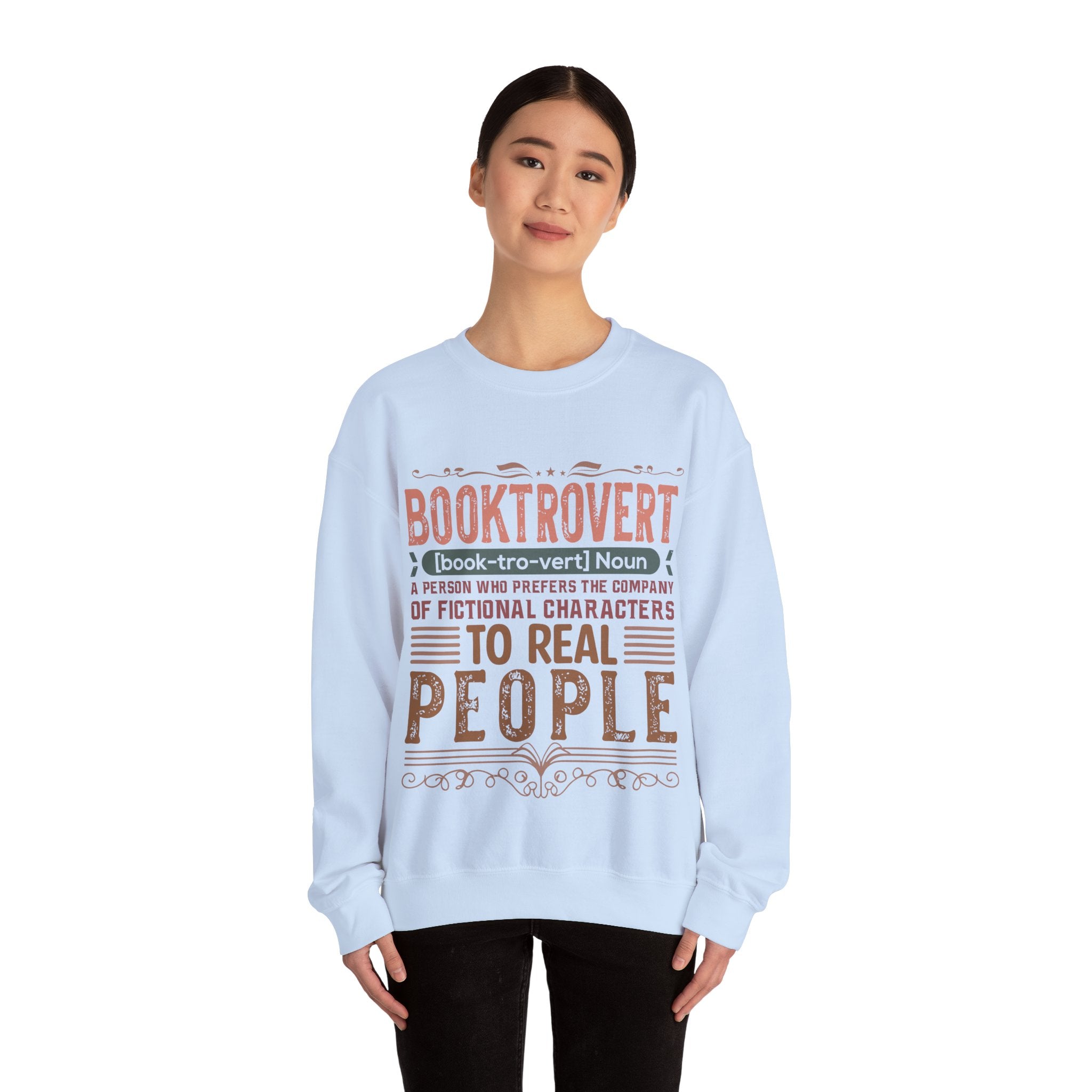 Booktrotvert Sweatshirt — "A Person Who Prefers the Company of Fictional Characters to Real People" Crewneck